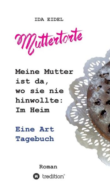 Cover for Eidel · Muttertorte (Book) (2019)