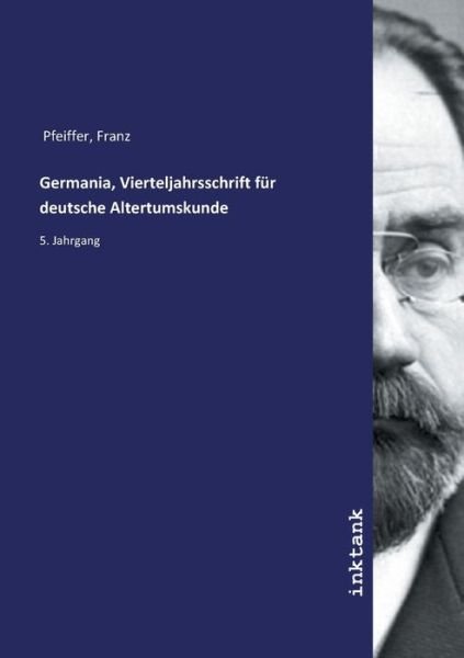 Cover for Pfeiffer · Germania, Vierteljahrsschrift (Bog)
