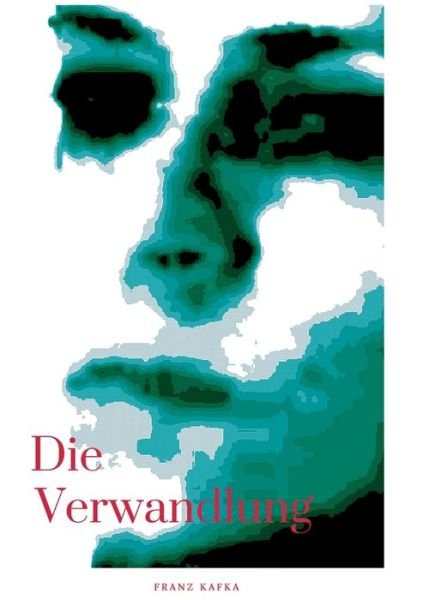Cover for Kafka · Die Verwandlung (Book) (2020)