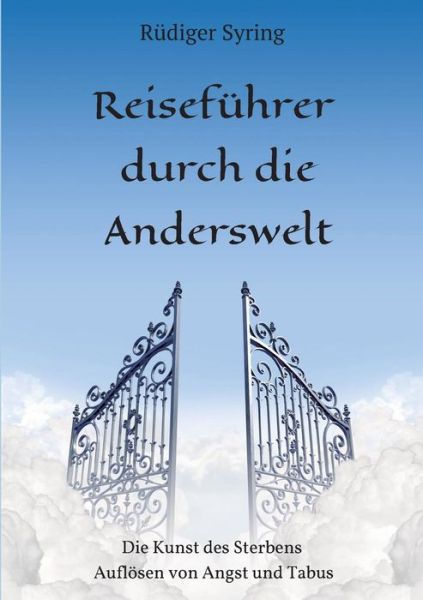 Cover for Syring · Reiseführer durch die Anderswelt (Buch) (2019)