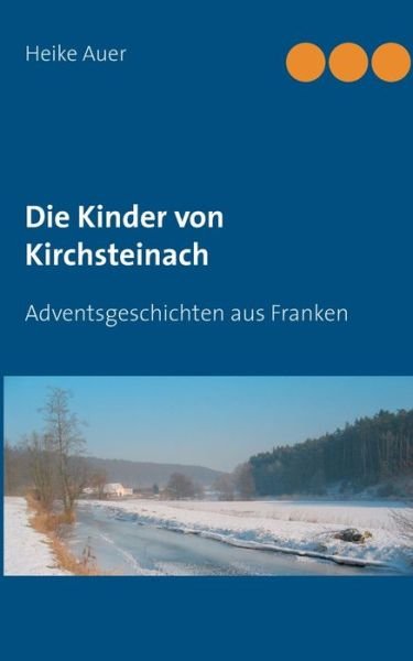 Cover for Auer · Die Kinder von Kirchsteinach (Bok) (2019)