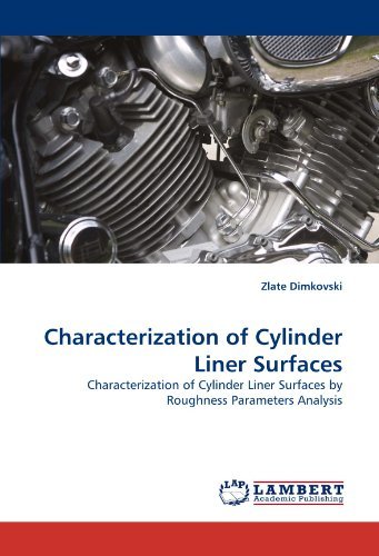 Cover for Zlate Dimkovski · Characterization of Cylinder Liner Surfaces: Characterization of Cylinder Liner Surfaces by Roughness Parameters Analysis (Paperback Book) (2010)