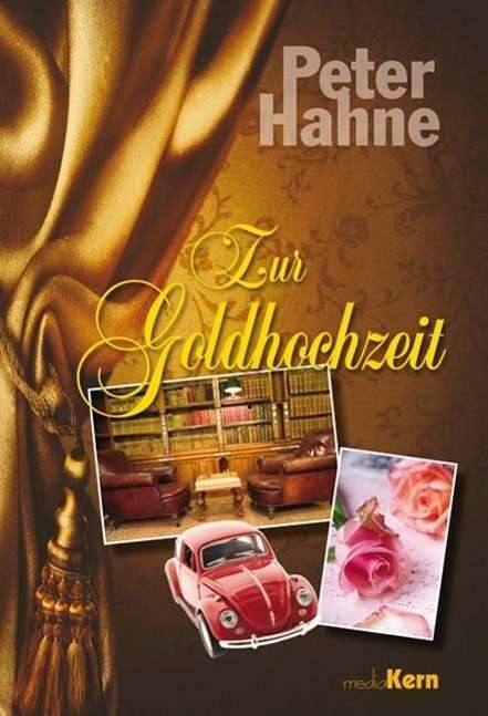 Cover for Hahne · Zur Goldhochzeit (Book)