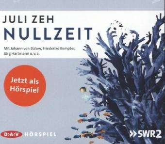 Cover for Zeh · Nullzeit,CD (Book)