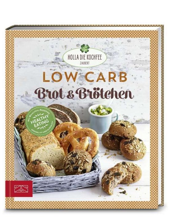 Cover for Hola-Schneider · Low Carb Brot &amp; Brötchen (Bok)