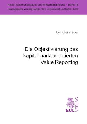 Cover for Leif Steinhauer · Die Objektivierung des kapitalmarktorientierten Value Reporting (Paperback Book) (2007)