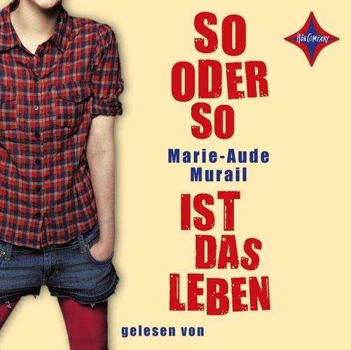 Cover for Marie-Aude Murail · CD So oder so ist das Leben (CD)