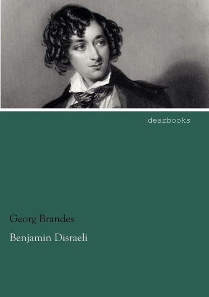 Cover for Georg Brandes · Benjamin Disraeli (Paperback Book) [German edition] (2012)