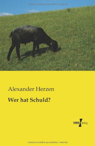 Cover for Alexander Herzen · Wer hat Schuld? (Paperback Book) [German edition] (2019)