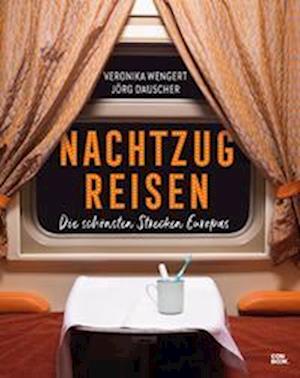 Cover for Veronika Wengert · Nachtzugreisen (Hardcover Book) (2022)