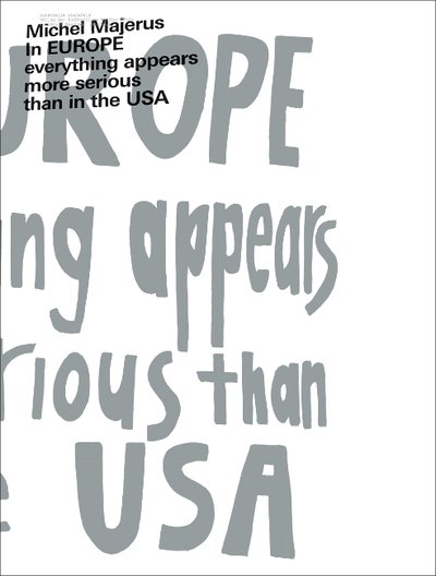 Cover for Michel Majerus: In EUROPE everything appears to be more serious than in the USA (Paperback Book) (2019)