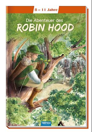 Cover for Trötsch Kinderbuch Klassiker Die Abenteuer des Robin Hood (Book) (2022)