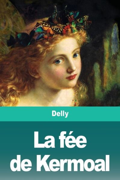 Cover for Delly · La F E De Kermoal (Paperback Book) (2020)