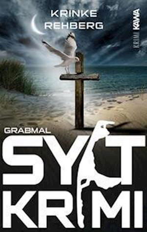 Cover for Krinke Rehberg · SYLTKRIMI Grabmal (Bok) (2023)