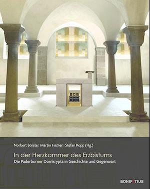 Cover for Norbert Börste · In der Herzkammer des Erzbistums (Book) (2023)