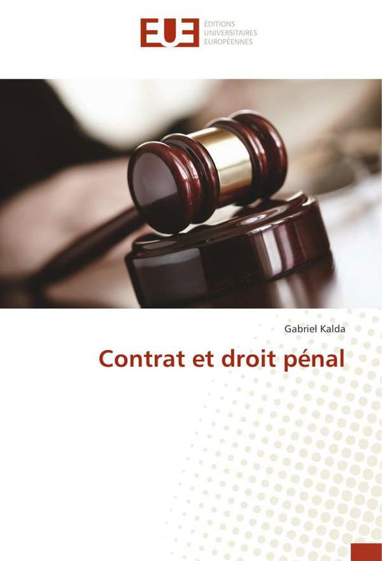 Cover for Kalda · Contrat et droit pénal (Book)