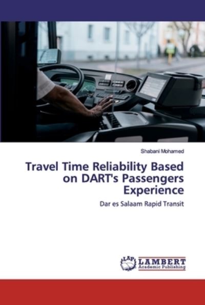 Cover for Mohamed · Travel Time Reliability Based o (Book) (2020)