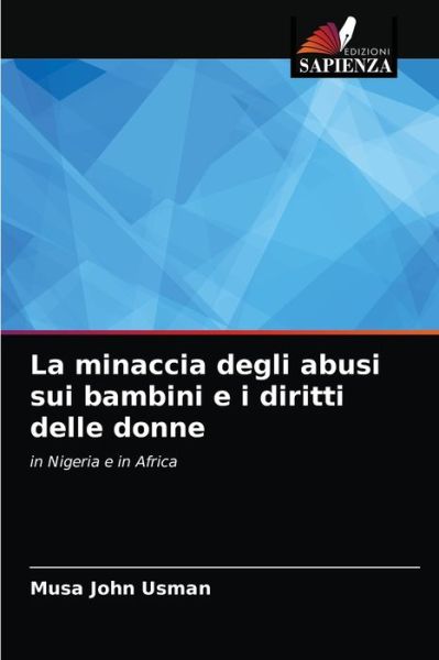 Cover for Musa John Usman · La minaccia degli abusi sui bambini e i diritti delle donne (Paperback Book) (2021)