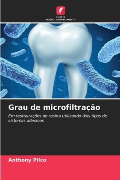 Cover for Anthony Pilco · Grau de microfiltracao (Paperback Book) (2021)
