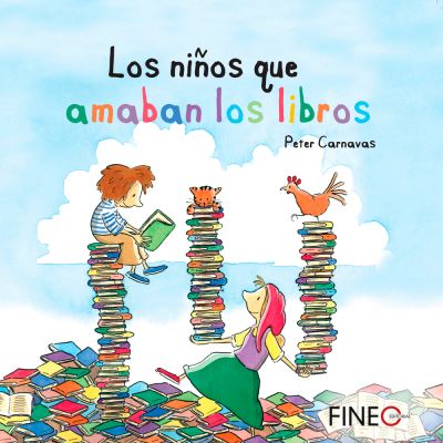 Los Ninos Que Amaban Los Libros - Peter Carnavas - Livres - Editorial Fineo - 9788416470167 - 1 avril 2021