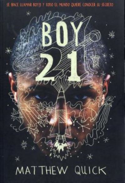 Cover for Matthew Quick · Boy 21 (Book) (2016)