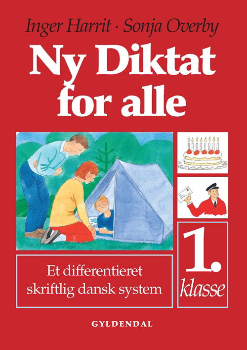 Cover for Sonja Overby; Inger Harrit · Ny Diktat for alle 1. klasse: Ny Diktat for alle 1. klasse (Bound Book) [1er édition] [Indbundet] (2000)