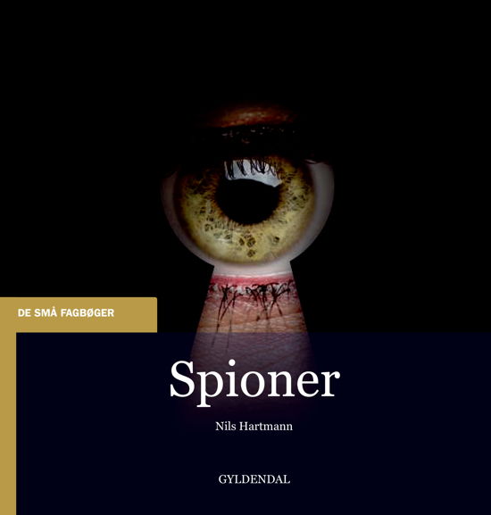 Cover for Nils Hartmann · De små fagbøger: Spioner (Sewn Spine Book) [1º edição] (2017)