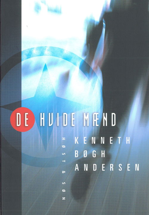 Cover for Kenneth Bøgh Andersen · De Hvide Mænd (Poketbok) [1:a utgåva] (2003)