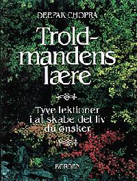 Cover for Deepak Chopra · Troldmandens lære (Sewn Spine Book) [1st edition] (1998)