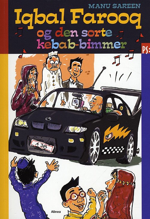 Cover for Manu Sareen · PS: PS Iqbal Farooq og den sorte kabib-bimmer (Sewn Spine Book) [1.º edición] (2009)