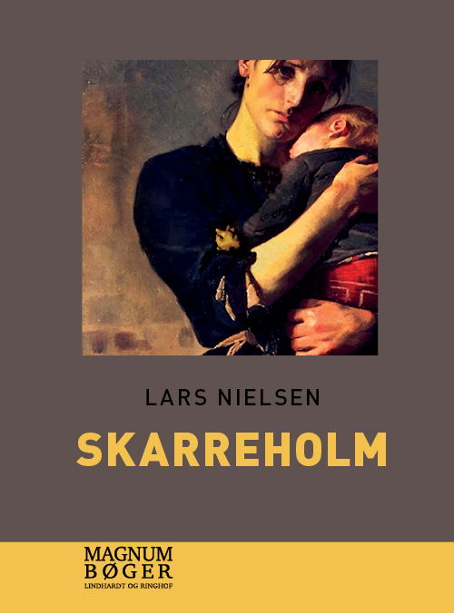 Cover for Lars Nielsen · Skarreholm (Storskrift) (Bound Book) [2nd edition] (2021)