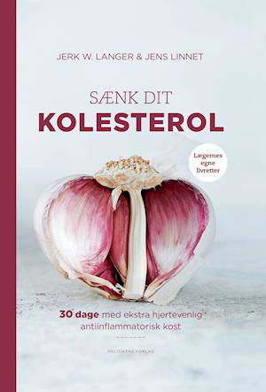 Cover for Jens Linnet; Jerk W. Langer · Sænk dit kolesterol (Bound Book) [1.º edición] (2021)