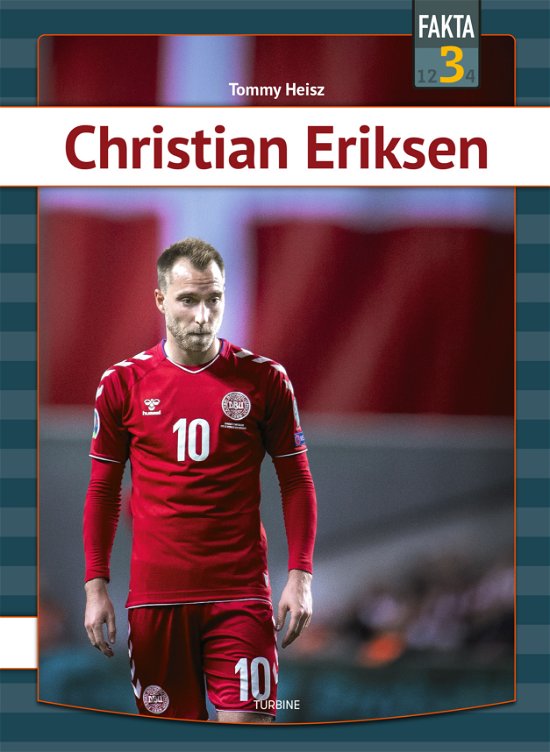Cover for Tommy Heisz · Fakta 3: Christian Eriksen (Innbunden bok) [1. utgave] (2022)