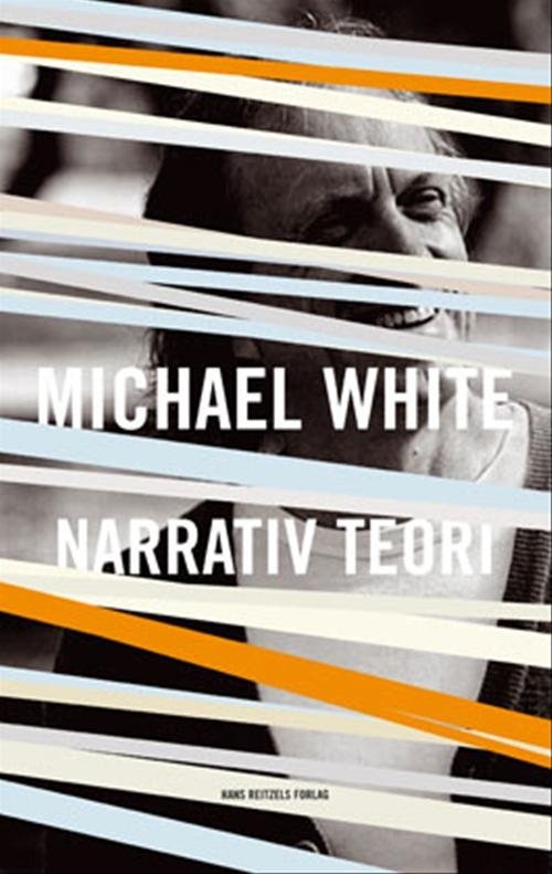 Cover for Michael White · Narrativ teori (Sewn Spine Book) [1. Painos] (2006)
