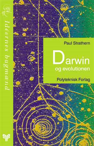 Cover for Paul Strathern · Ideernes bagmænd: Darwin og evolutionen (Sewn Spine Book) [1st edition] (1999)