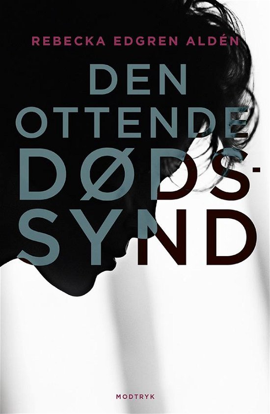 Cover for Rebecka Edgren Aldén · Den ottende dødssynd (Gebundesens Buch) [1. Ausgabe] (2016)