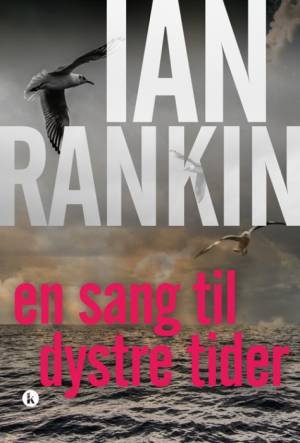 Cover for Ian Rankin · En sang til dystre tider (Sewn Spine Book) [1st edition] (2020)