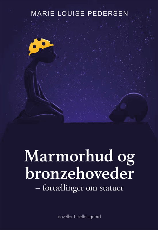 Cover for Marie Louise Pedersen · Marmorhud og bronzehoveder (Sewn Spine Book) [1er édition] (2021)
