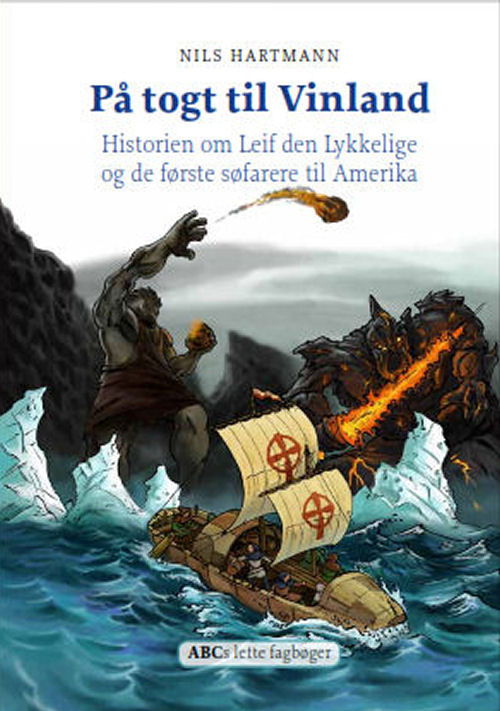 Cover for Nils Hartmann · ABCs lette fagbøger: På togt til Vinland (Bound Book) [1. Painos] [Indbundet] (2013)
