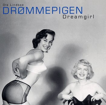Cover for Ole Lindboe · Drømmepigen (Poketbok) [1:a utgåva] (2004)