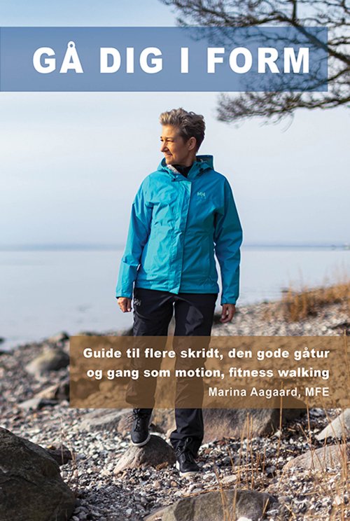 Cover for Marina Aagaard · Gå dig i form (Sewn Spine Book) [1er édition] (2020)