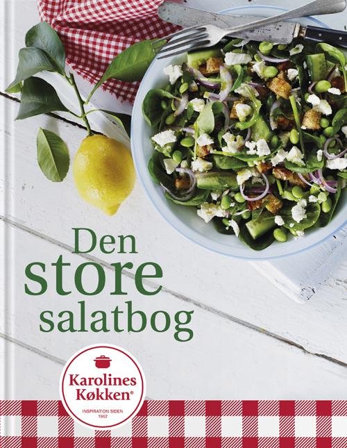 Cover for Karolines Køkken · Den med ko'en: Den store Salatbog (Indbundet Bog) [1. udgave] (2015)
