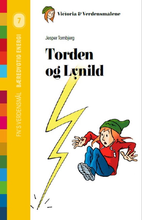 Cover for Jesper Tornbjerg · Victoria &amp; Verdensmålene: Torden og Lynild (Bog) [1. udgave] (2022)