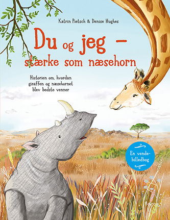 Cover for Katrin Pietsch · Du og jeg – stærke som næsehorn (Hardcover Book) [1st edition] (2022)