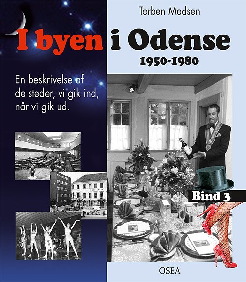 Cover for Torben Madsen · Bind 3: I byen i Odense, 1950-1980. Bind 3 (Paperback Book) [1er édition] [Paperback] (2012)