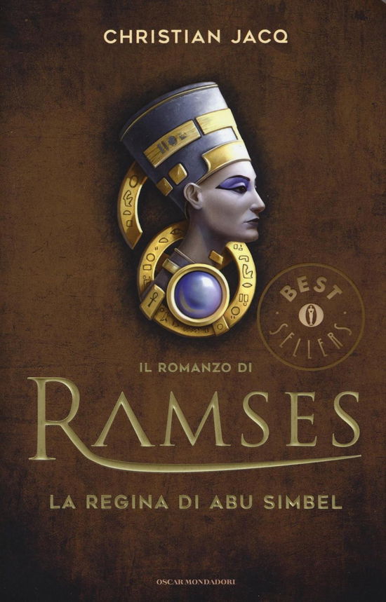 La Regina Di Abu Simbel. Il Romanzo Di Ramses - Christian Jacq - Books -  - 9788804662167 - 