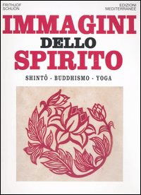 Cover for Frithjof Schuon · Immagini Dello Spirito. Shinto, Buddhismo, Yoga (Book)