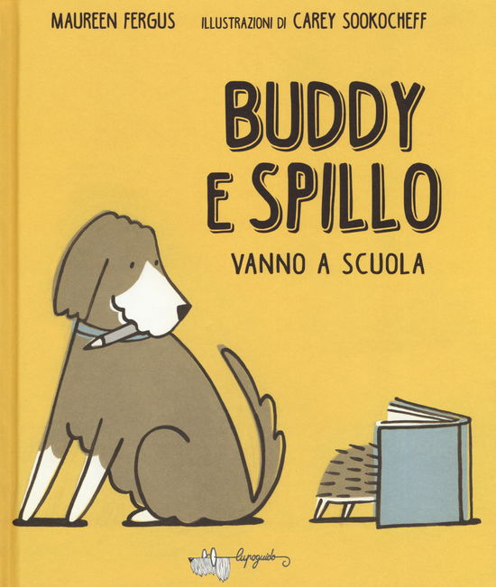 Cover for Maureen Fergus · Buddy E Spillo Vanno A Scuola (Book)