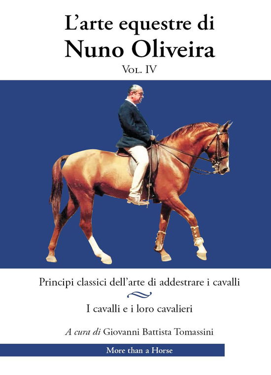 Cover for Nuno Oliveira · L' Arte Equestre Di Nuno Oliveira #04 (Book)