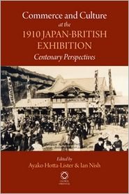 Cover for Ayako Hotta-lister · Commerce and Culture at the 1910 Japan-british Exhibition: Centenary Perspectives (Hardcover Book) (2012)